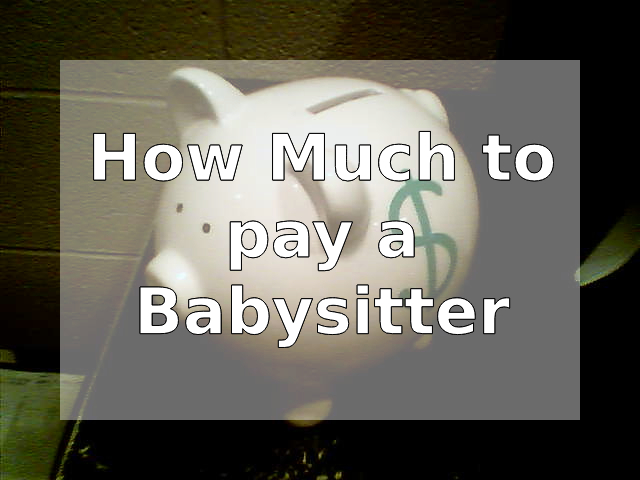 How much to pay a babysitter ? per hour vs flat rate what’s the best ?