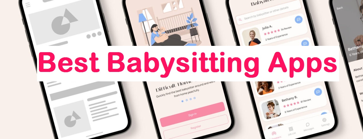 Best Babysitting Websites: Top 10 Free and Paid Nanny Apps